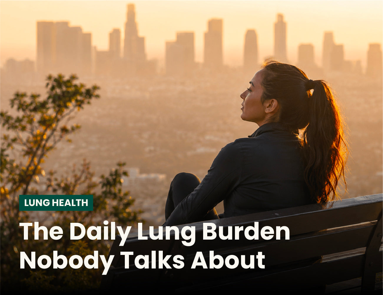 The Daily Lung Burden Nobody Talks About